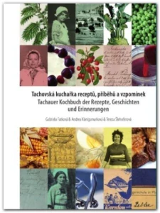 Tachovská kuchařka receptů, příběhů a vzpomínek
