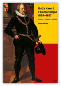 Kníže Karel I. z Lichtenštejna 1569–1627
